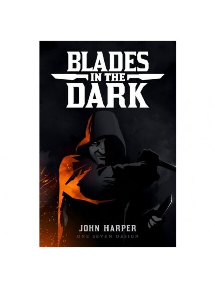 Blades in the Dark RPG - EN - knyga Blades in the Dark RPG - EN - knyga
