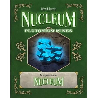Nucleum: Plutonium Mines Booster expansion Nucleum: Plutonium Mines Booster expansion
