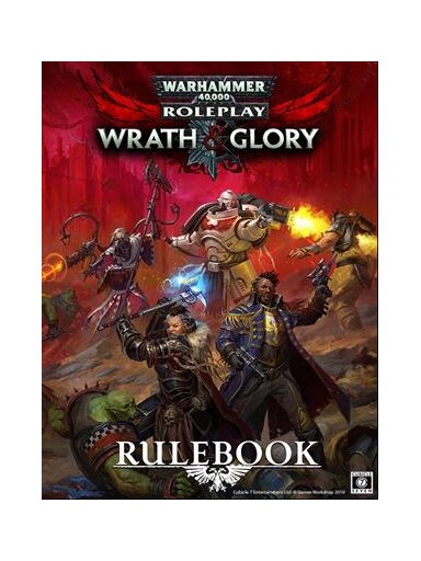 Warhammer 40000 Roleplay Wrath & Glory Rulebook (Taisyklių knyga) Warhammer 40000 Roleplay Wrath & Glory Rulebook (Taisyklių knyga)